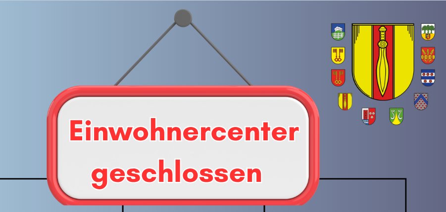 Ausschnitt Einwohnercenter geschlossen